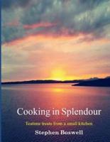 Cooking in Splendour