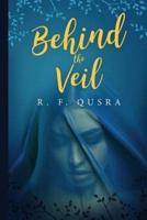 Behind the Veil