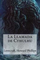 La Llamada De Cthulhu