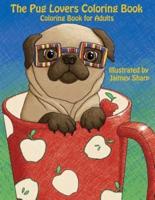 The Pug Lovers Coloring Book