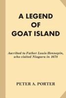 A Legend of Goat Island