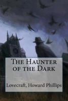 The Haunter of the Dark