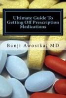 Ultimate Guide to Getting of Prescription Medications