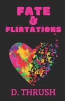 Fate & Flirtations