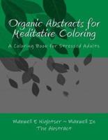 Organic Abstracts for Coloring and Meditation