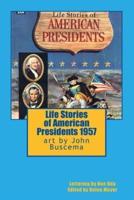 Life Stories of American Presidents 1957