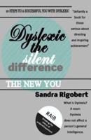 Dyslexic the Silent Difference