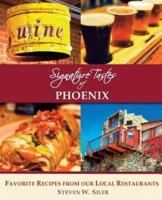 Signature Tastes of Phoenix