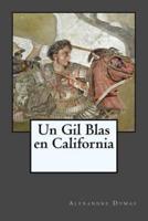Un Gil Blas En California