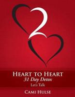 Heart to Heart 31 Day Detox
