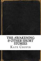 The Awakening & Other Short Stories