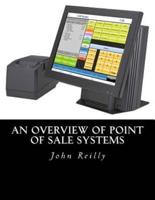 An Overview of Point of Sale Systems