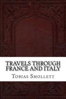 Travels Through France and Italy