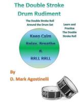 The Double Stroke Drum Rudiment