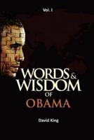 Words & Wisdom of Obama Vol. I