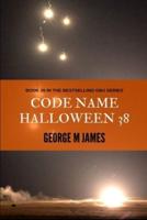 Code Name Halloween 38