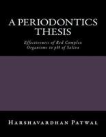 A Periodontics Thesis