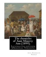 The Chronicles of Aunt Minervy Ann (1899). By
