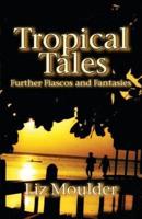 Tropical Tales