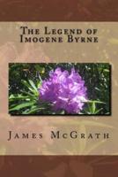 The Legend of Imogene Byrne