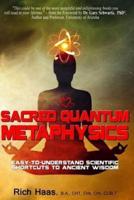 Sacred Quantum Metaphysics