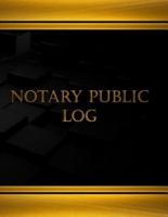 Notary Public Log (Log Book, Journal - 125 Pgs, 8.5 X 11 Inches)