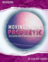 Moving in the Prophetic