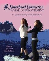 #Sisterhoodconnection