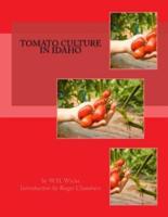Tomato Culture in Idaho