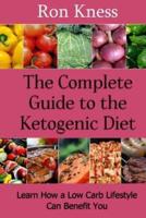 The Complete Guide to the Ketogenic Diet