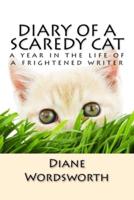 Diary of a Scaredy Cat: a year in the life of a frightened writer