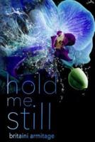 Hold Me Still