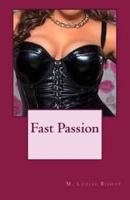Fast Passion