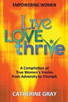 Live, Love, Thrive