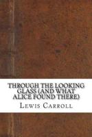 Through the Looking Glass (And What Alice Found There)