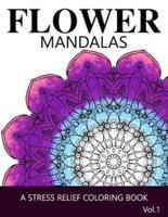 Flower Mandalas Vol 1