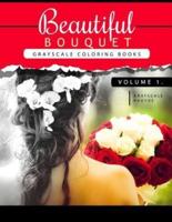 Beautiful Bouquet Grayscale Coloring Book Vol.1