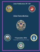 Joint Publication JP 3-03 Joint Interdiction 9 September 2016