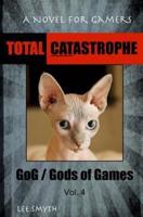 Total Catastrophe