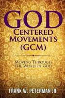 God Centered Movements