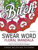 Swear Word Floral Mandala Vol.3