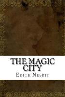 The Magic City