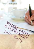 Where Faith & Food Meet