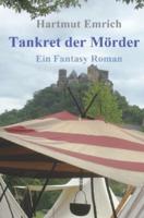 Tankret, Der Mörder