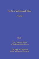 The New Melchizedek Bible, Volume 4, Book 1