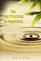 The Four Practices to Happiness