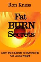Ft Burn Secrets