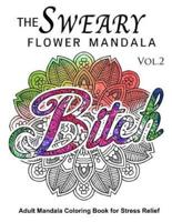 The Sweary Flower Mandala Vol.2