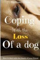 Coping With The Loss Of A Dog