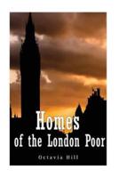 Homes of the London Poor